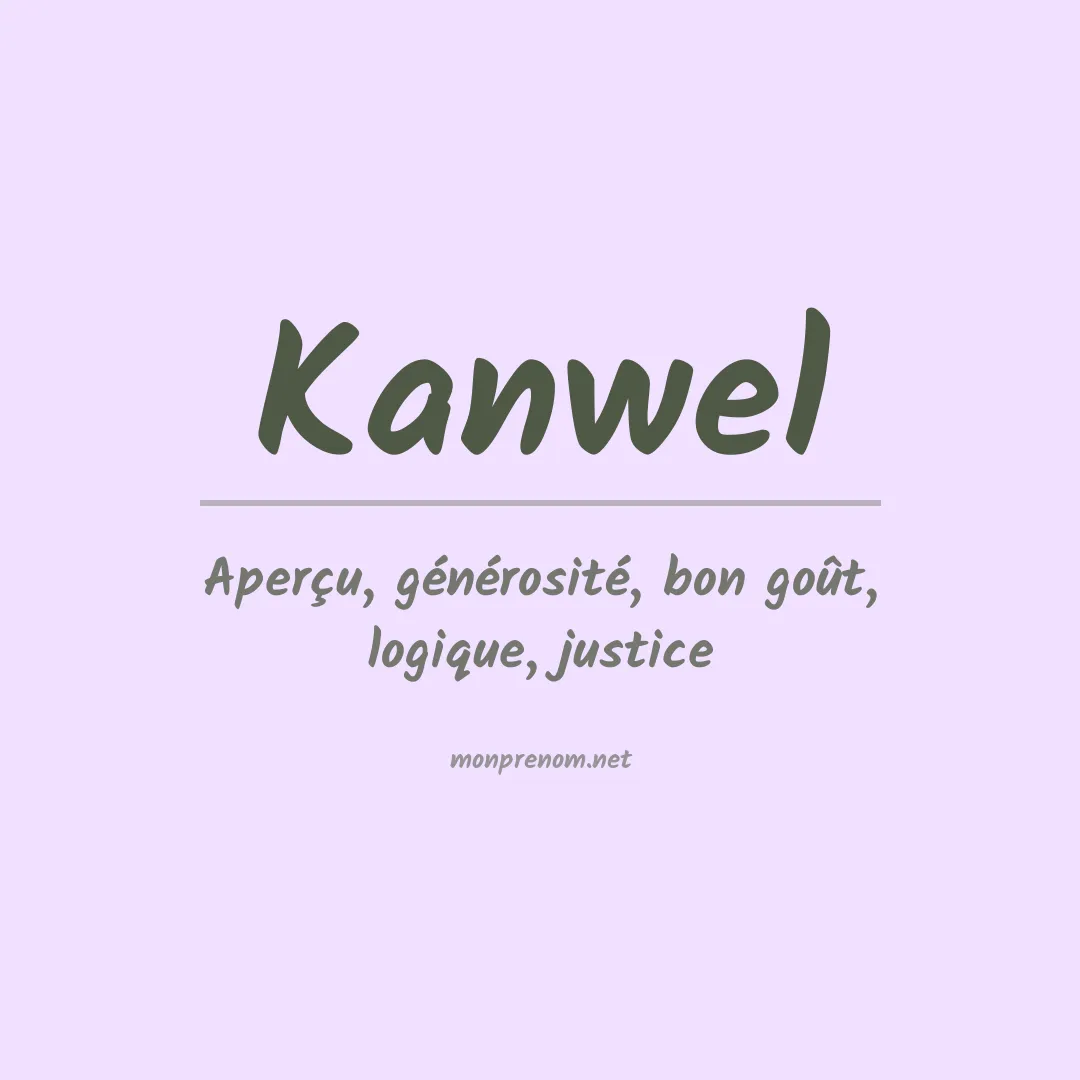 Signification du prénom Kanwel