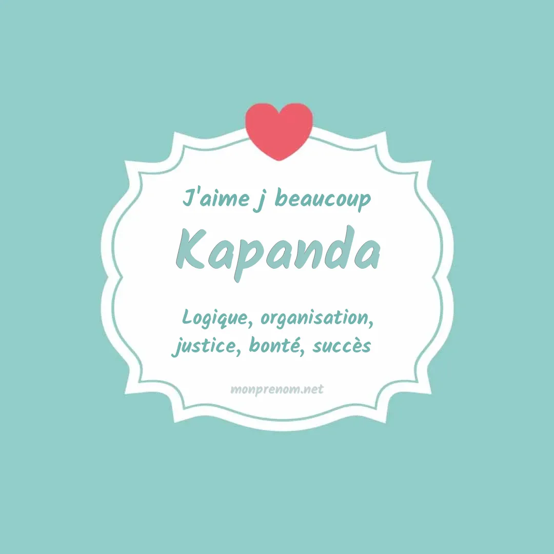 J'aime beaucoup Kapanda