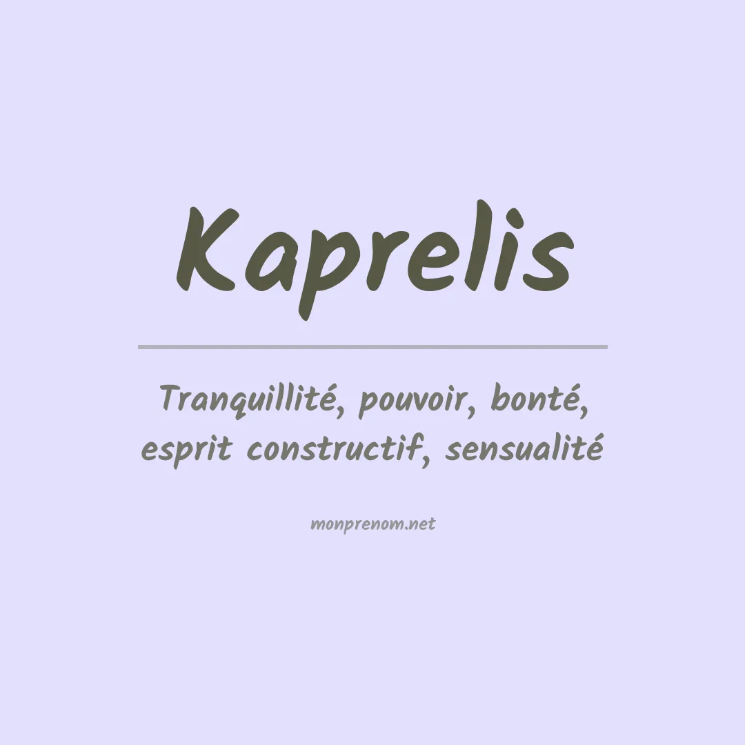 Signification du prénom Kaprelis