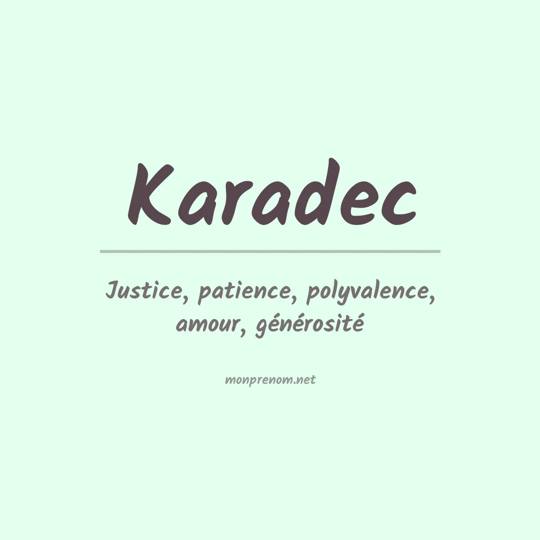 Signification du prénom Karadec