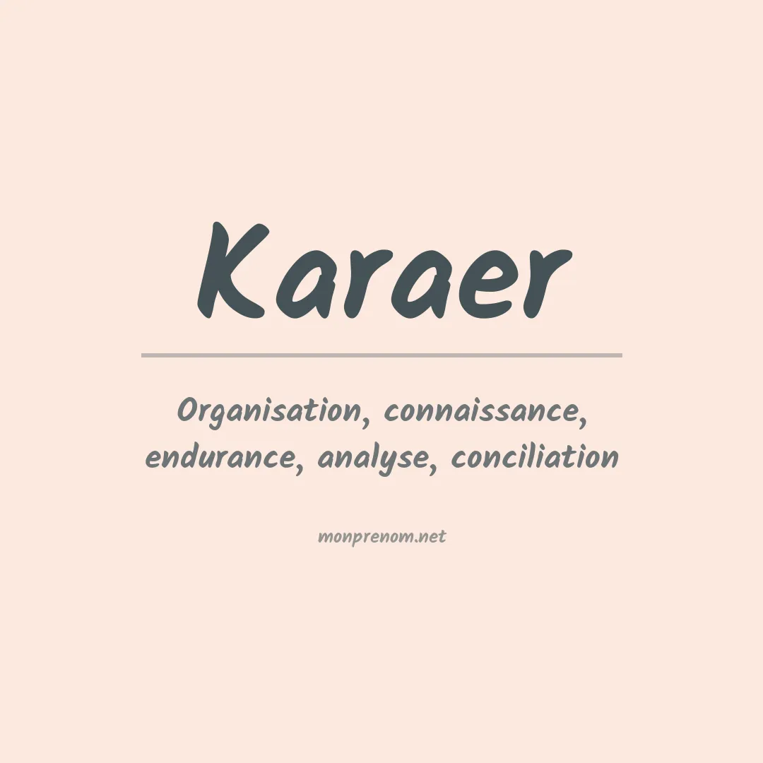 Signification du prénom Karaer