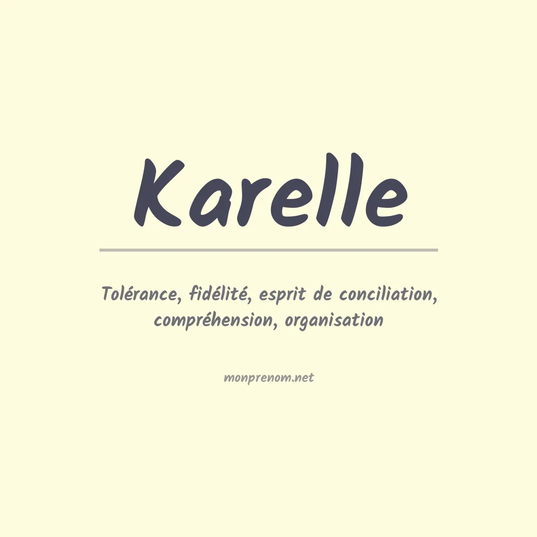 Signification du prénom Karelle