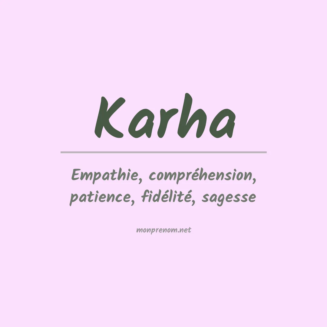 Signification du prénom Karha