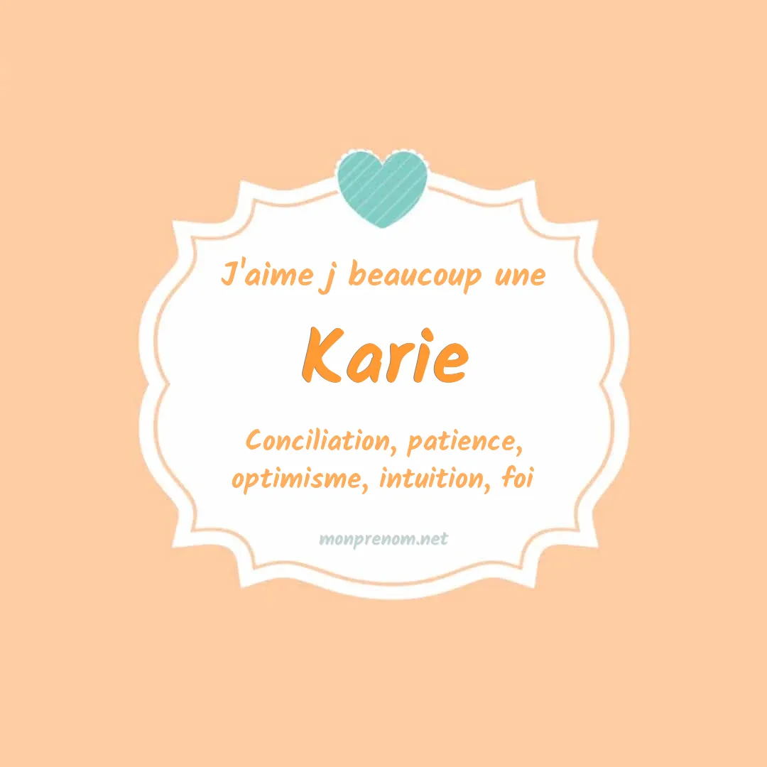 J'aime beaucoup Karie