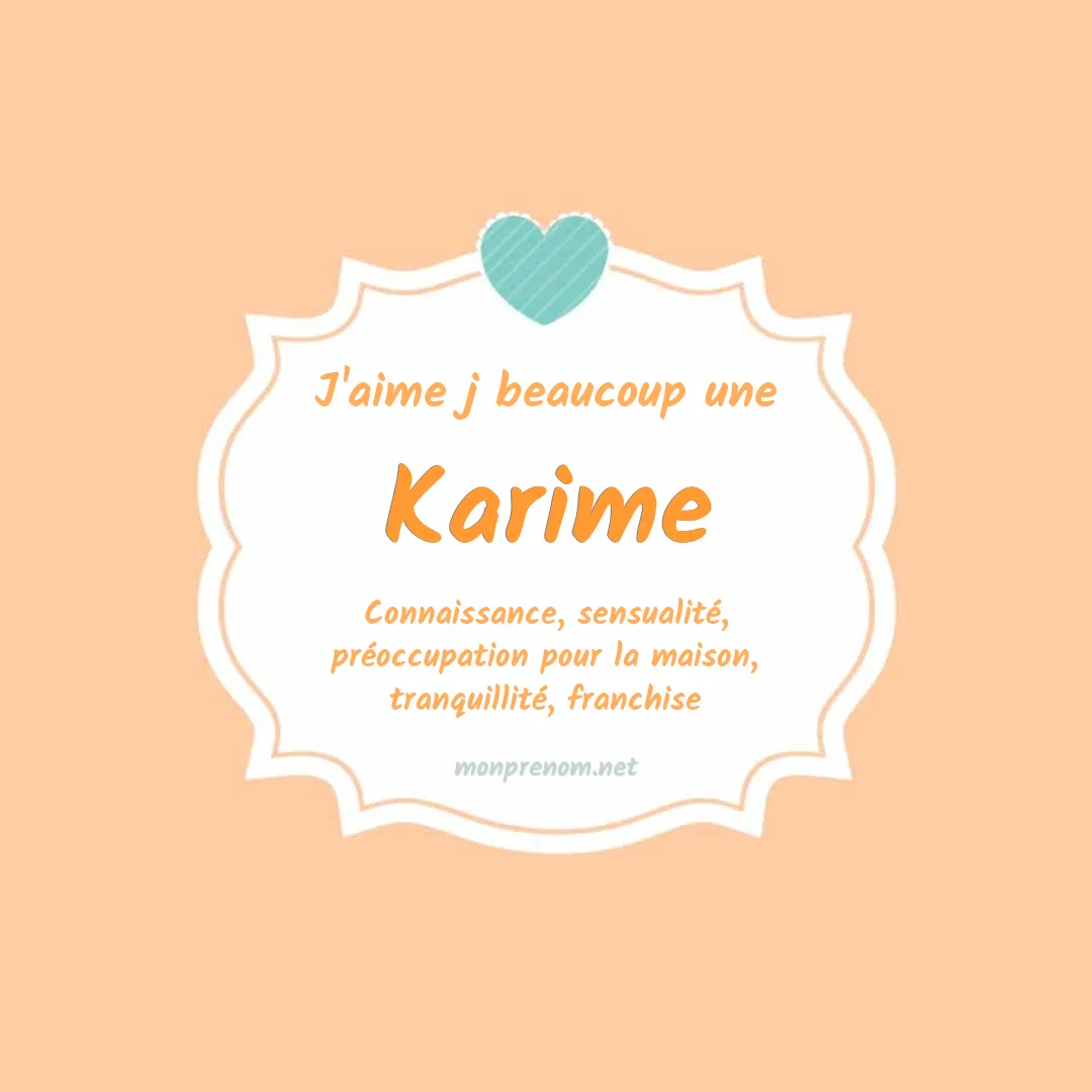 J'aime beaucoup Karime