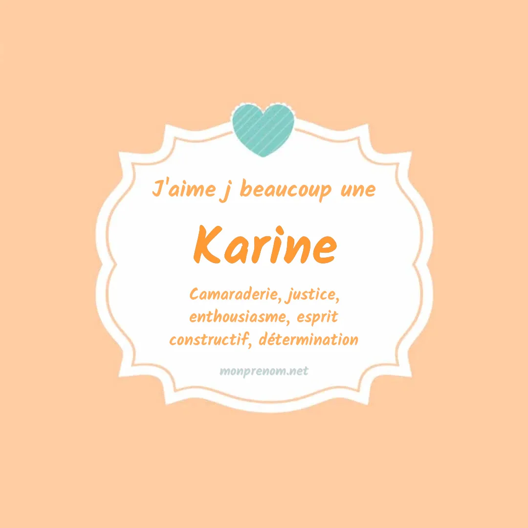 J'aime beaucoup Karine