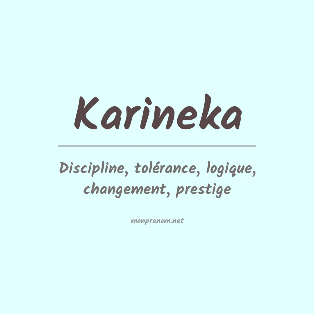 Signification du prénom Karineka