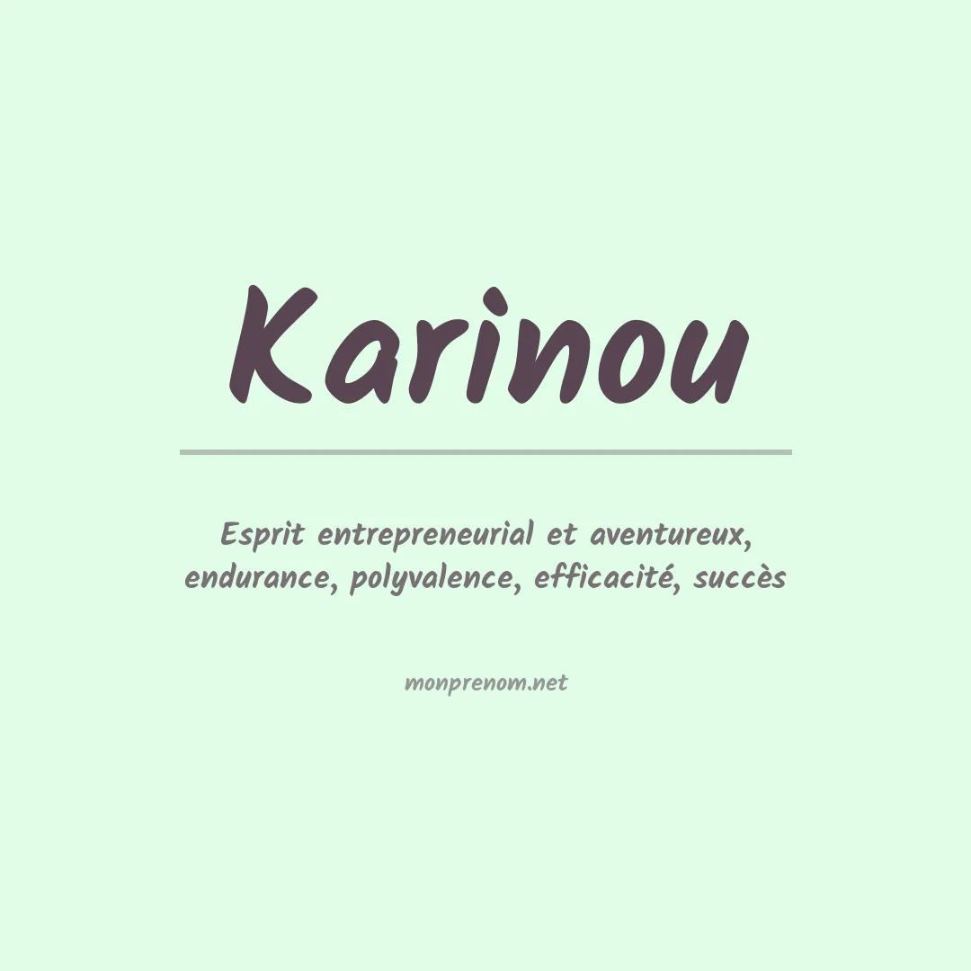 Signification du prénom Karinou