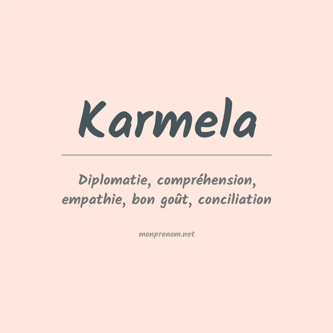 Signification du prénom Karmela