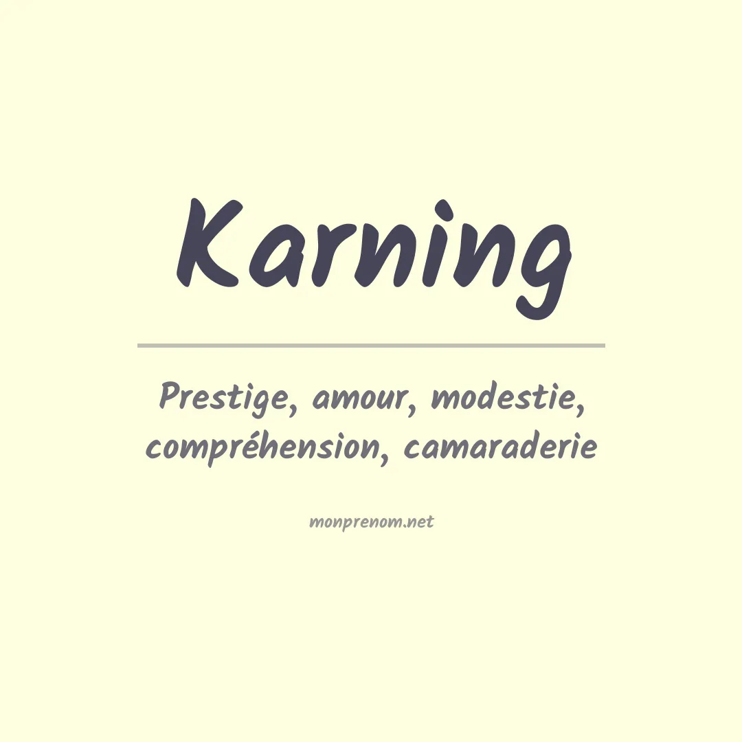 Signification du prénom Karning
