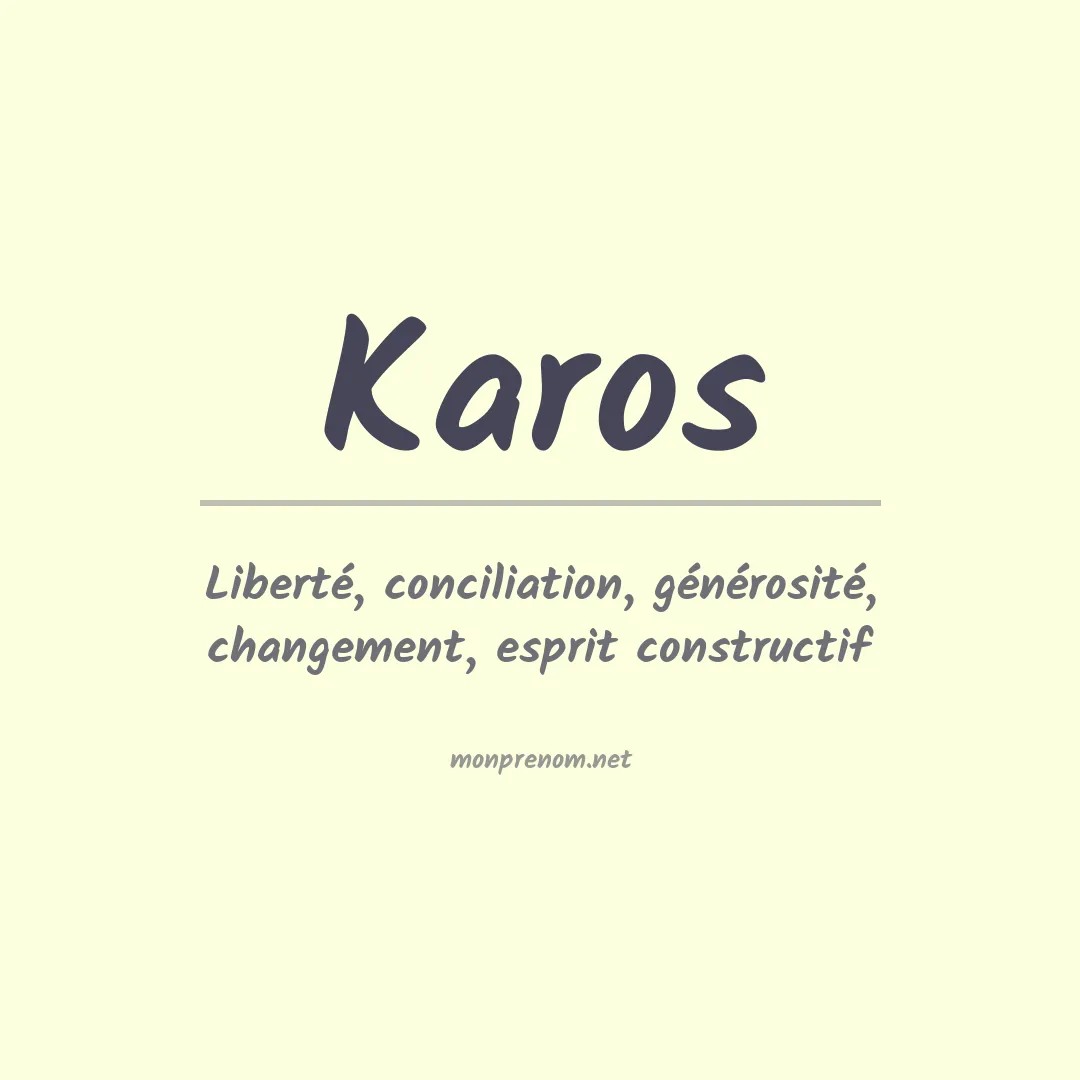 Signification du prénom Karos
