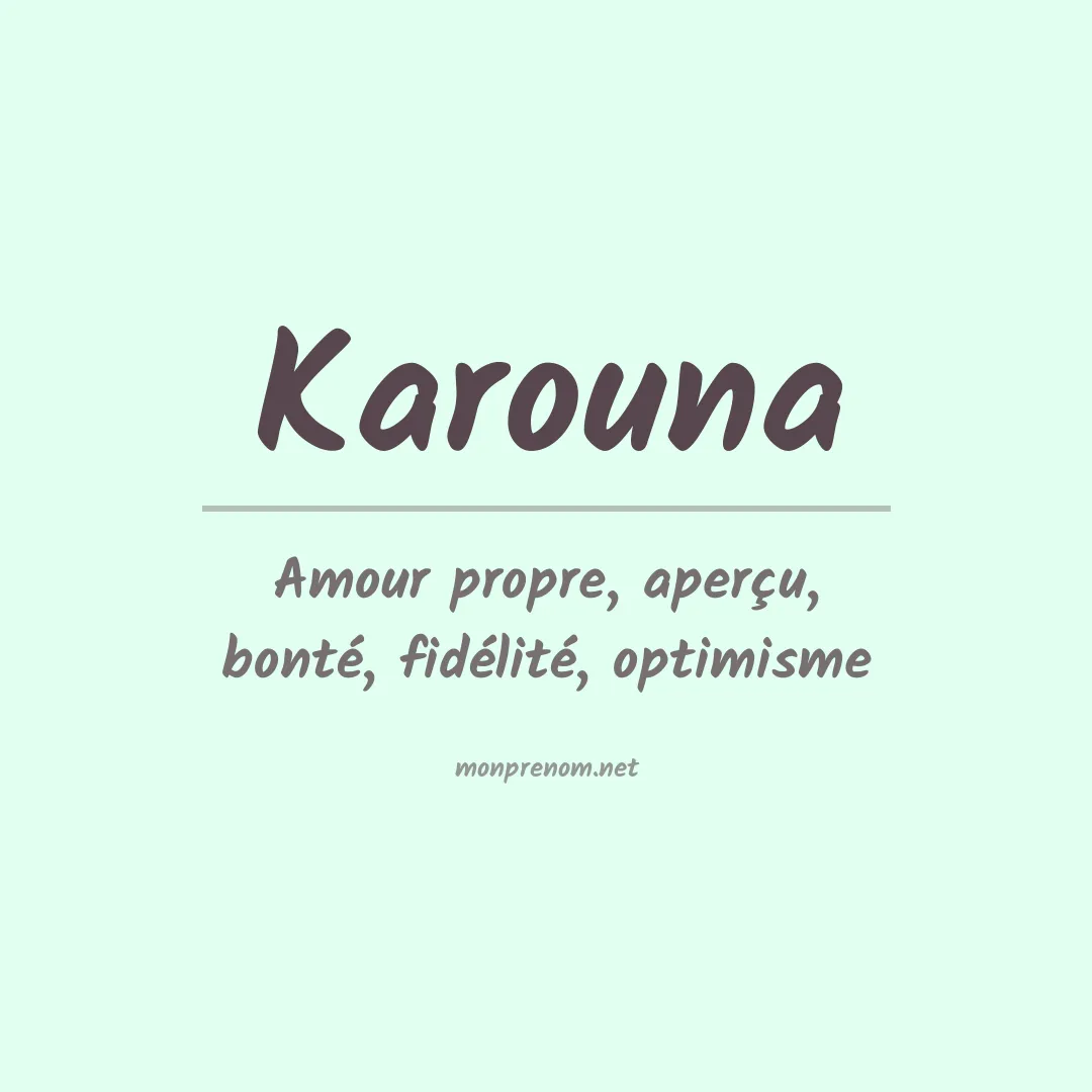 Signification du prénom Karouna