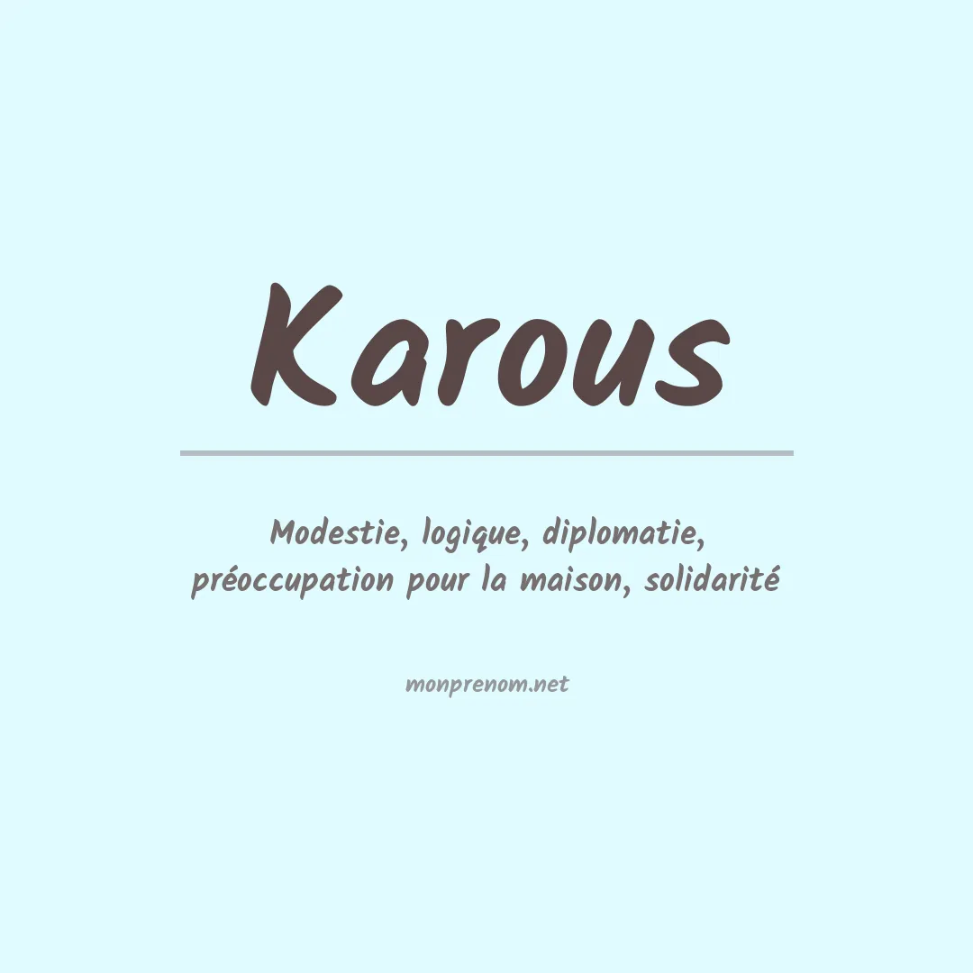 Signification du prénom Karous