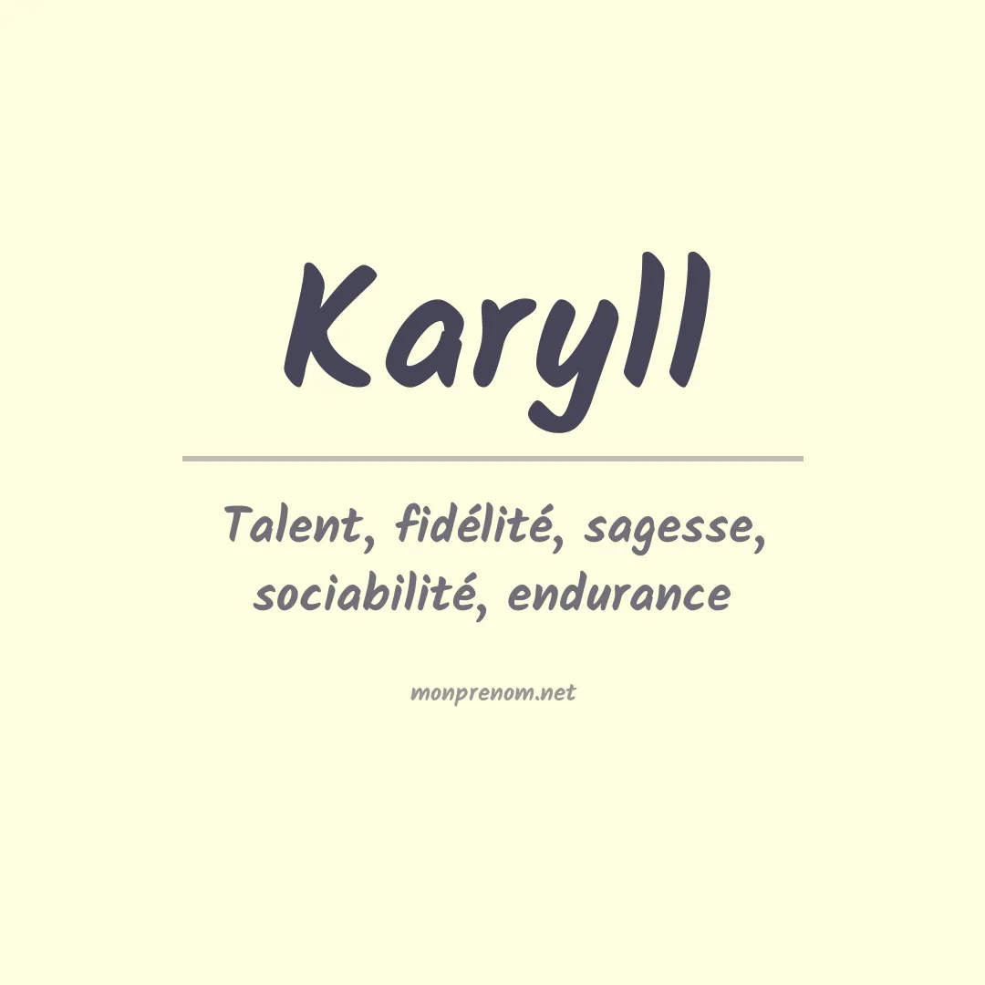 Signification du prénom Karyll