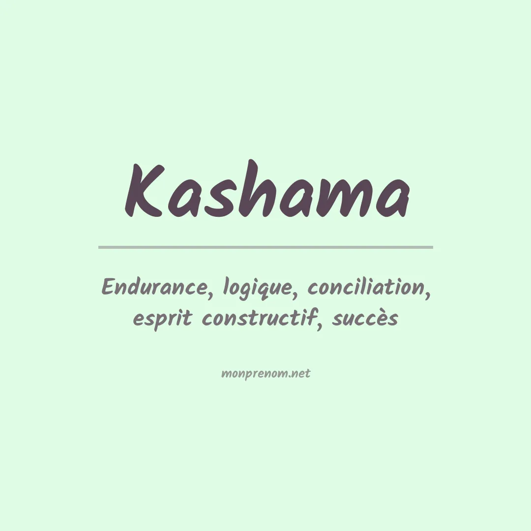 Signification du prénom Kashama