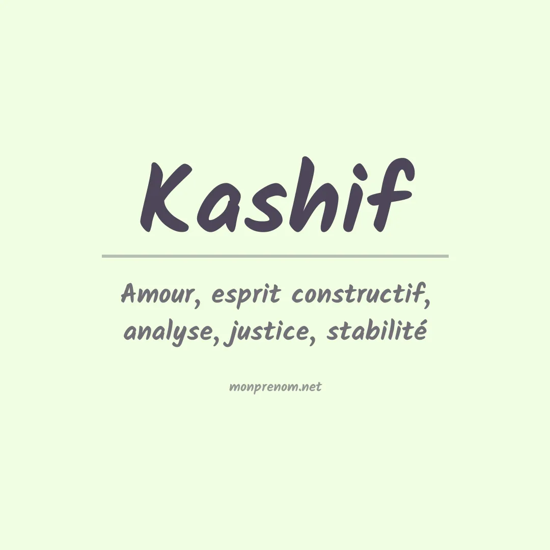 Signification du prénom Kashif