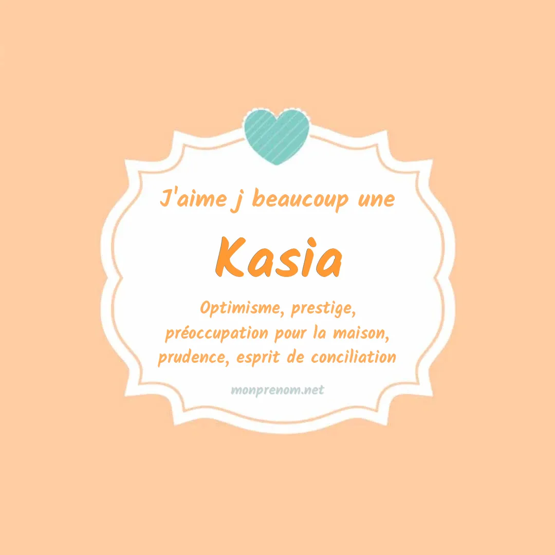 J'aime beaucoup Kasia