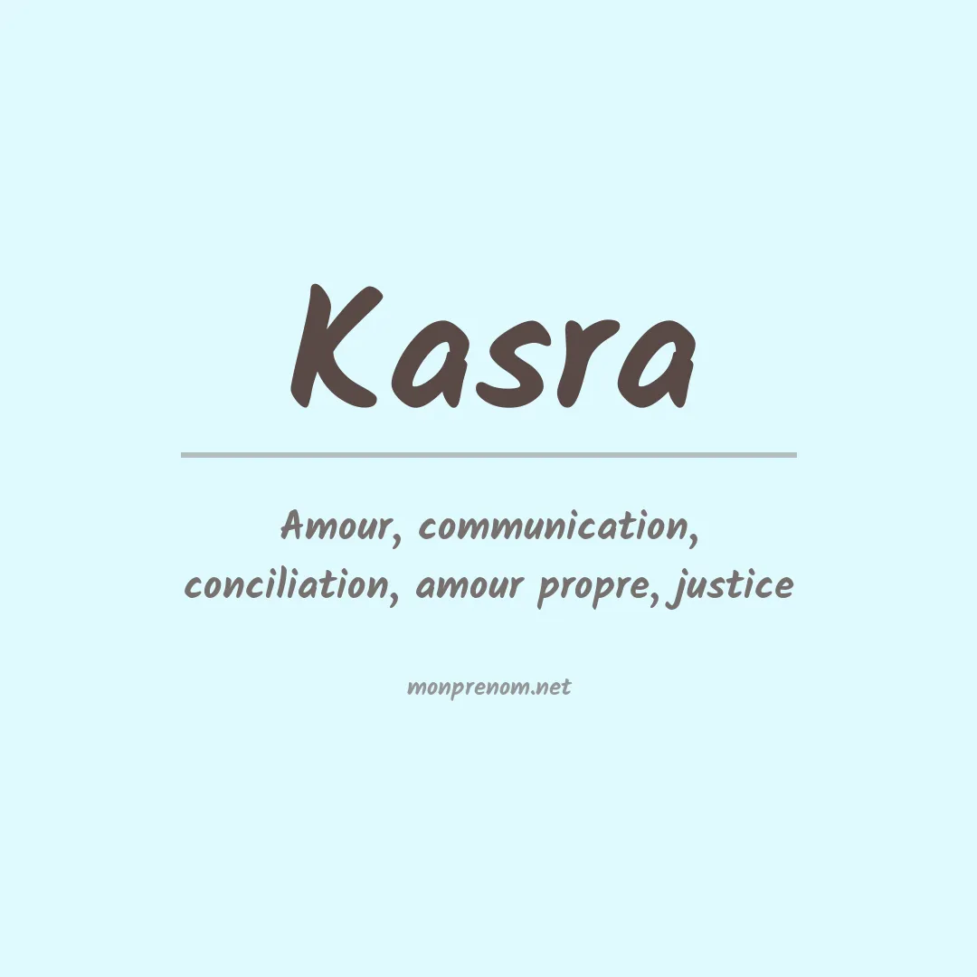 Signification du prénom Kasra