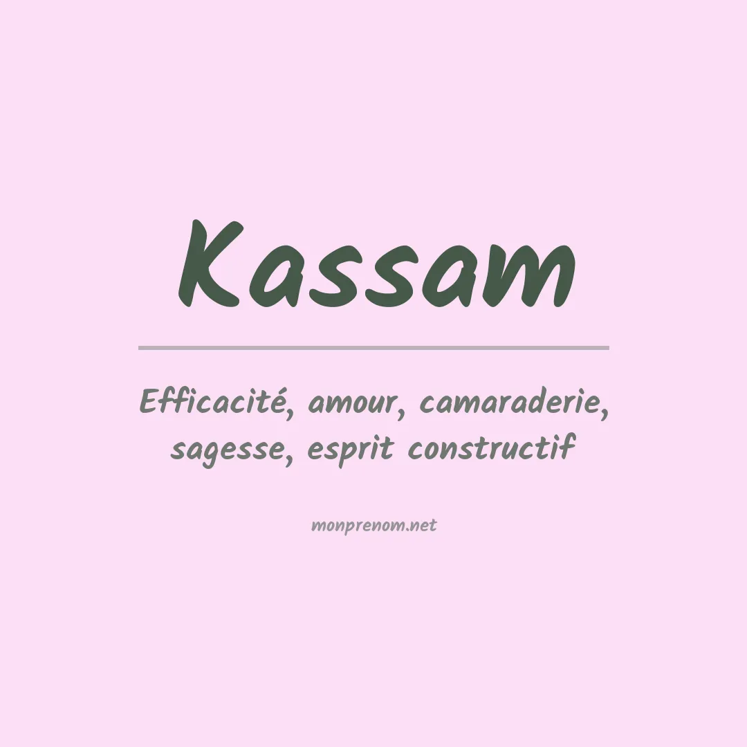 Signification du prénom Kassam