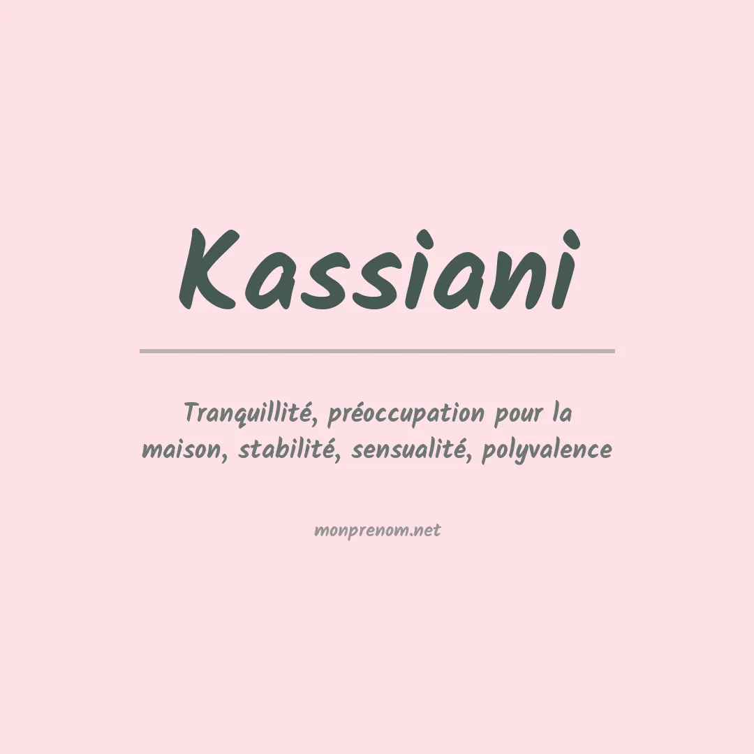 Signification du prénom Kassiani