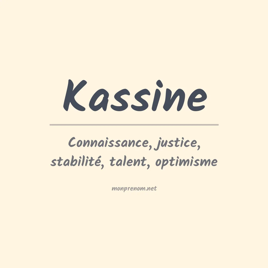 Signification du prénom Kassine
