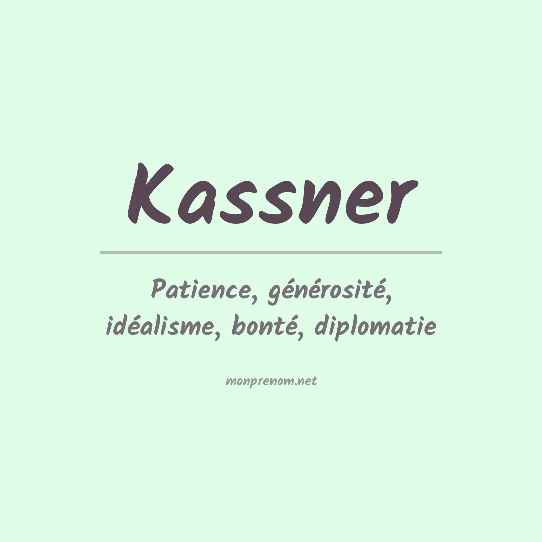 Signification du prénom Kassner