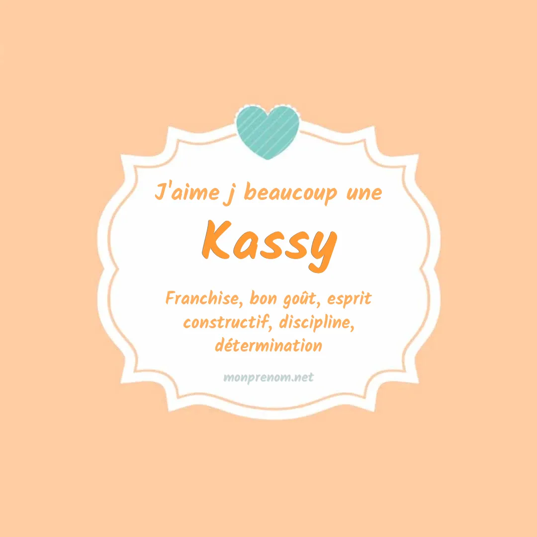J'aime beaucoup Kassy