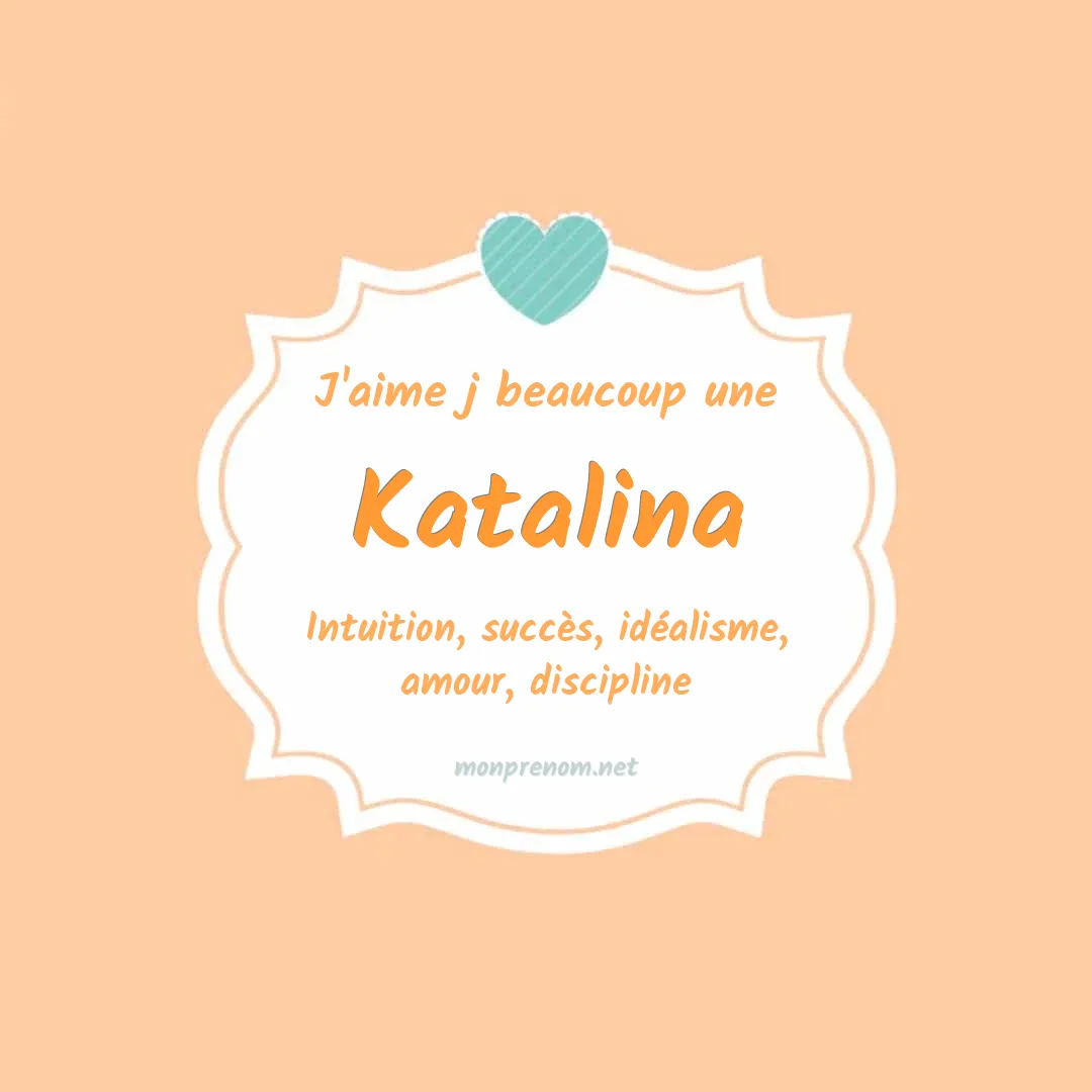 J'aime beaucoup Katalina