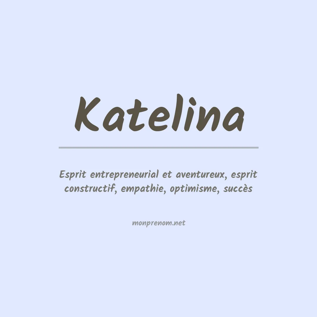 Signification du prénom Katelina