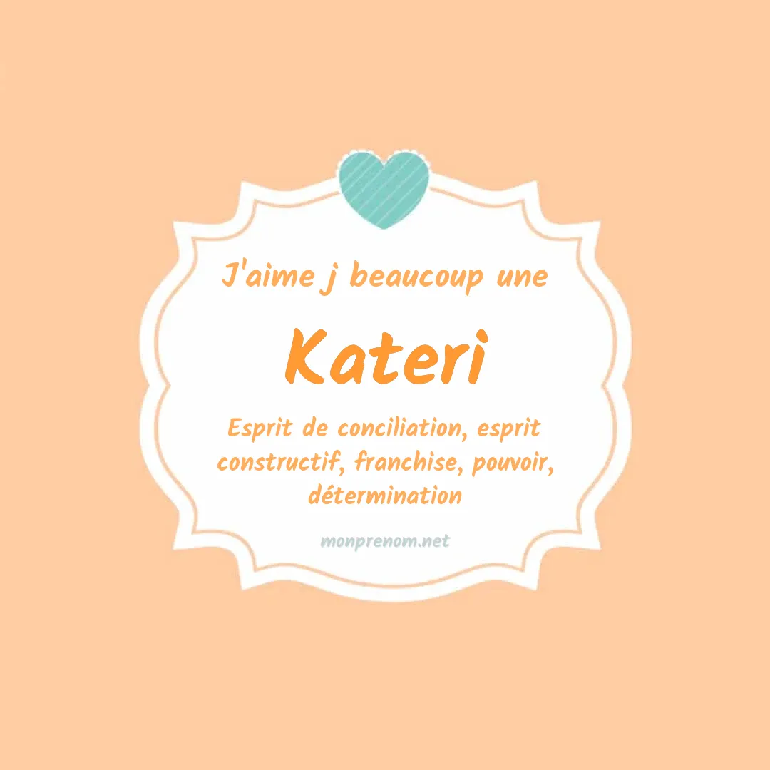 J'aime beaucoup Kateri