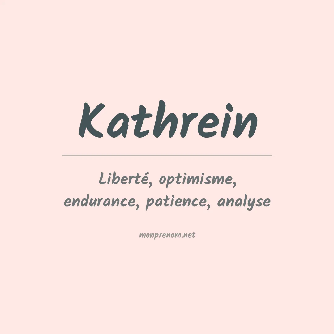 Signification du prénom Kathrein