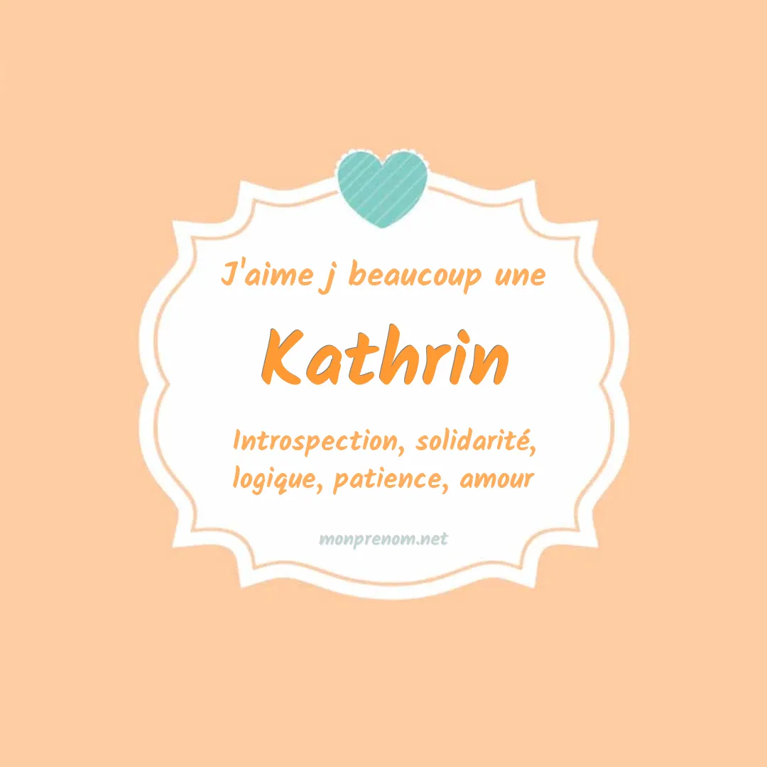 J'aime beaucoup Kathrin