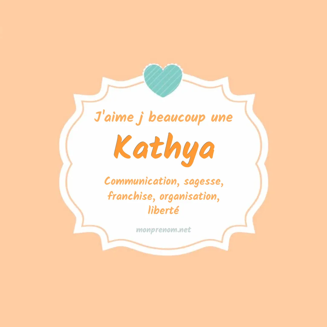 J'aime beaucoup Kathya