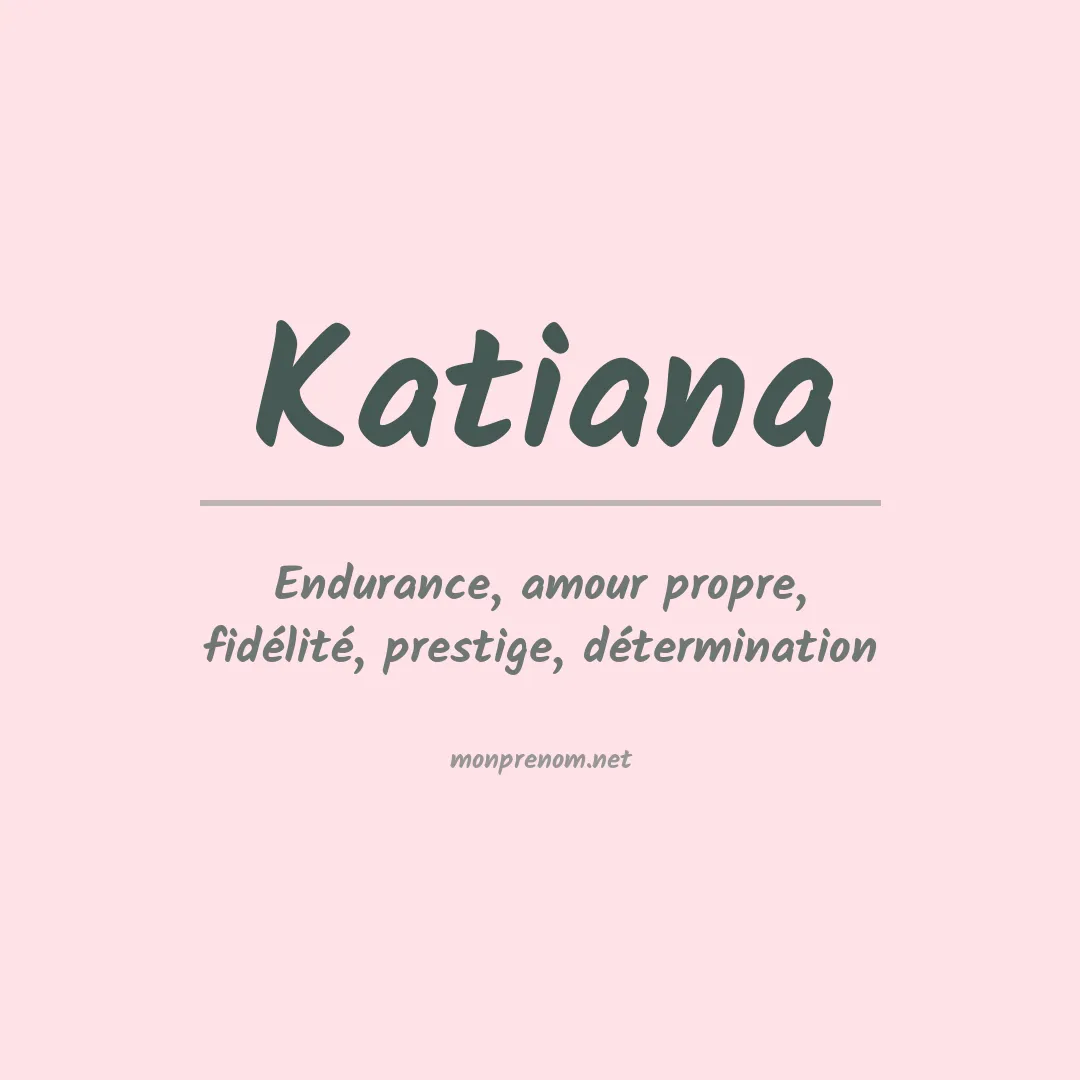 Prénom Katiana