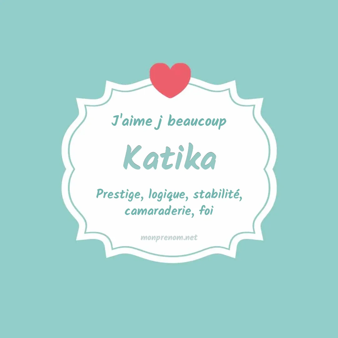 J'aime beaucoup Katika
