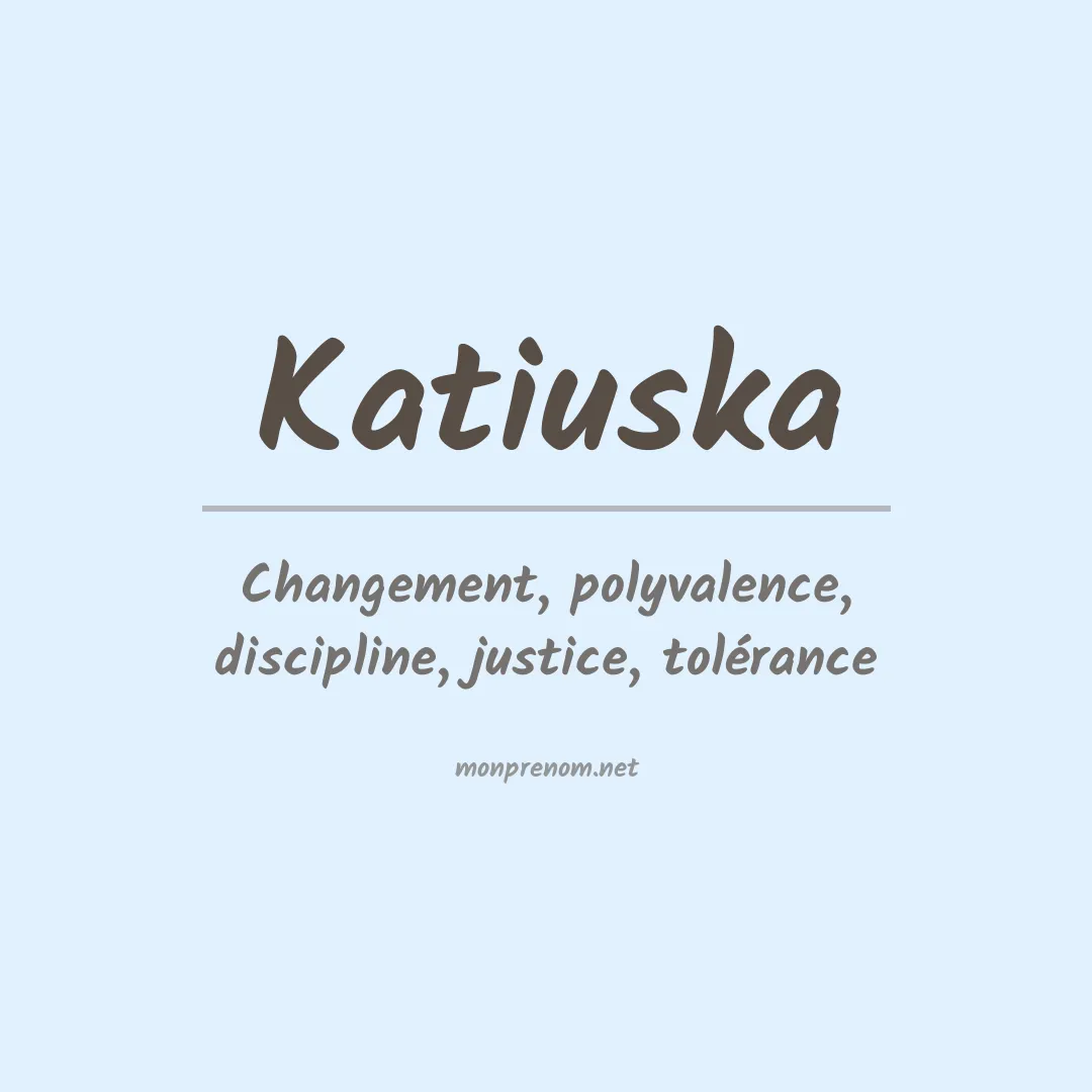 Prénom Katiuska