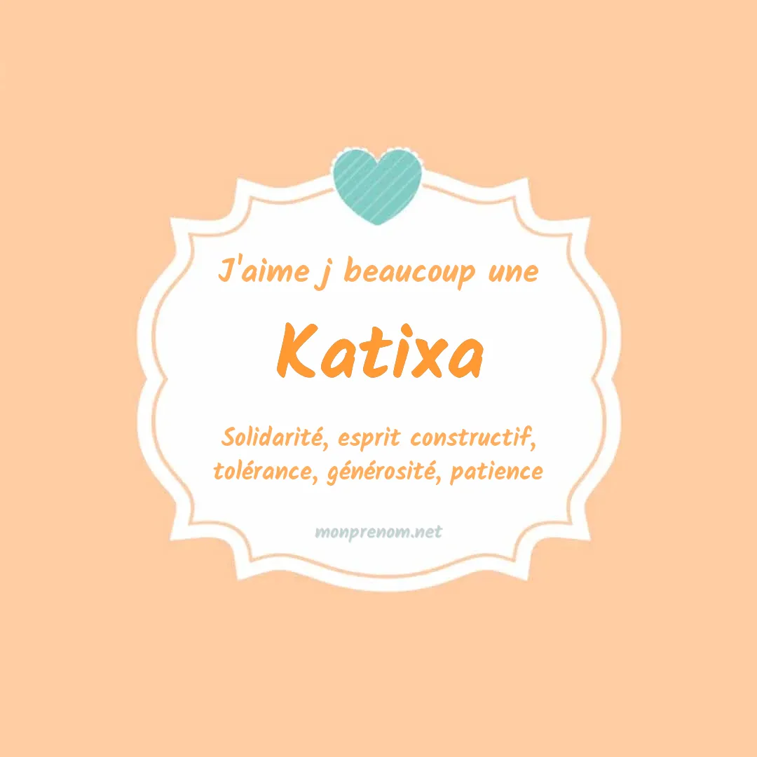 J'aime beaucoup Katixa
