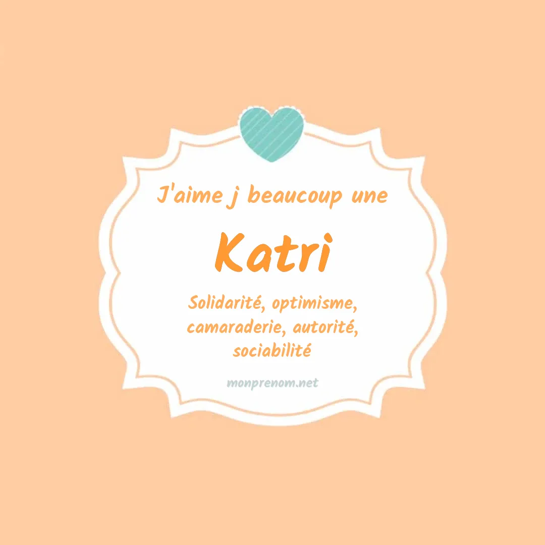 J'aime beaucoup Katri