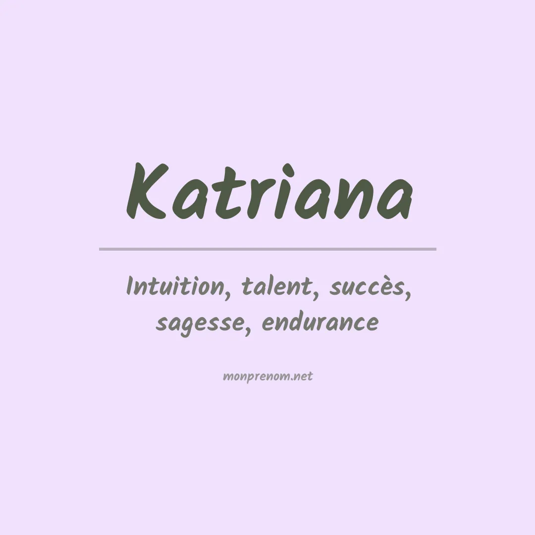Signification du prénom Katriana