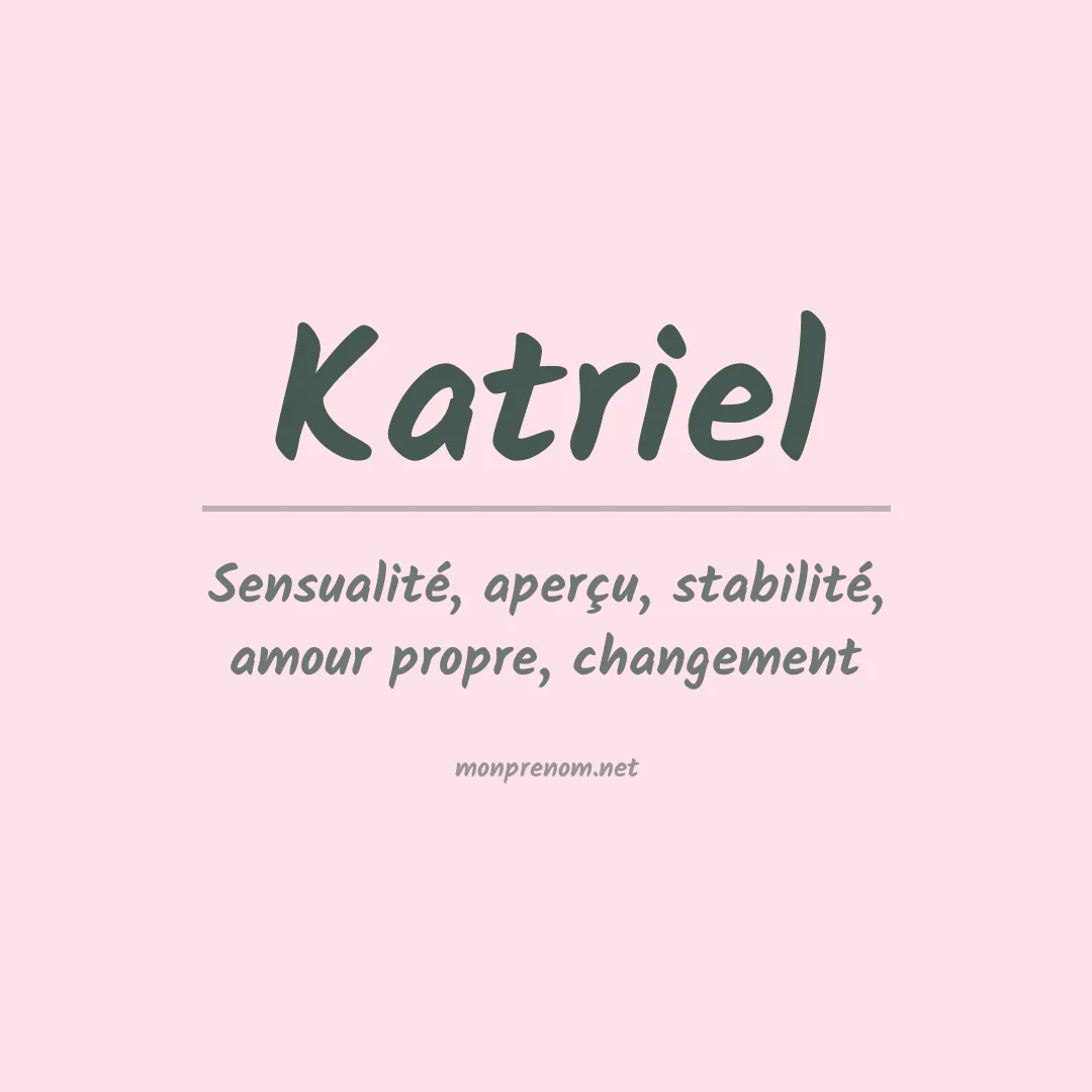 Signification du prénom Katriel