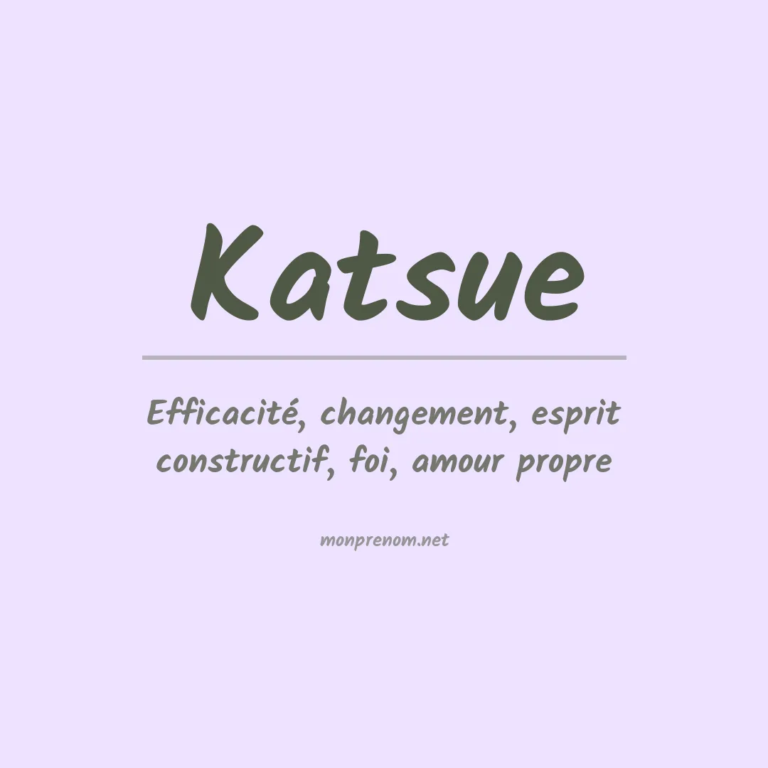 Signification du prénom Katsue