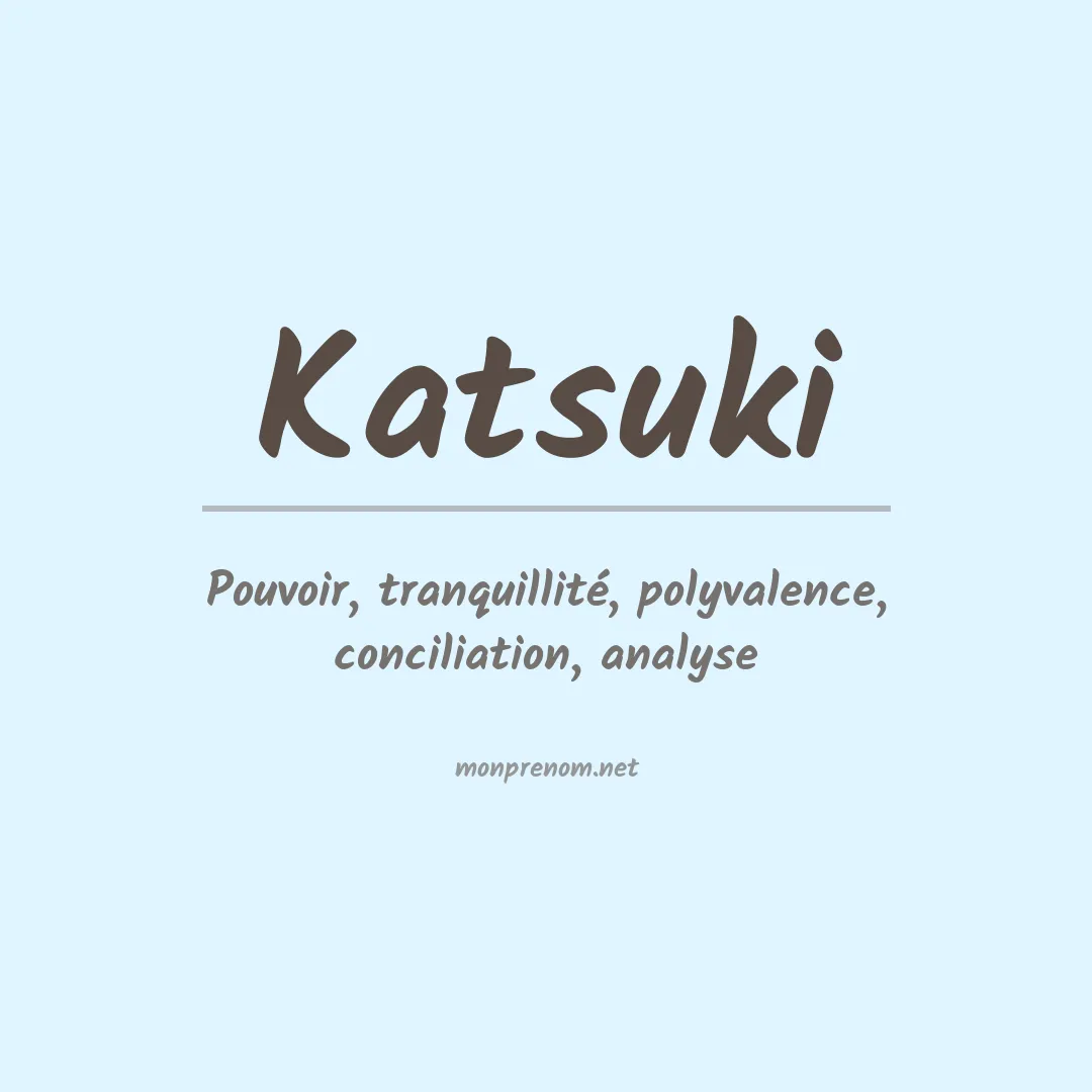Signification du prénom Katsuki