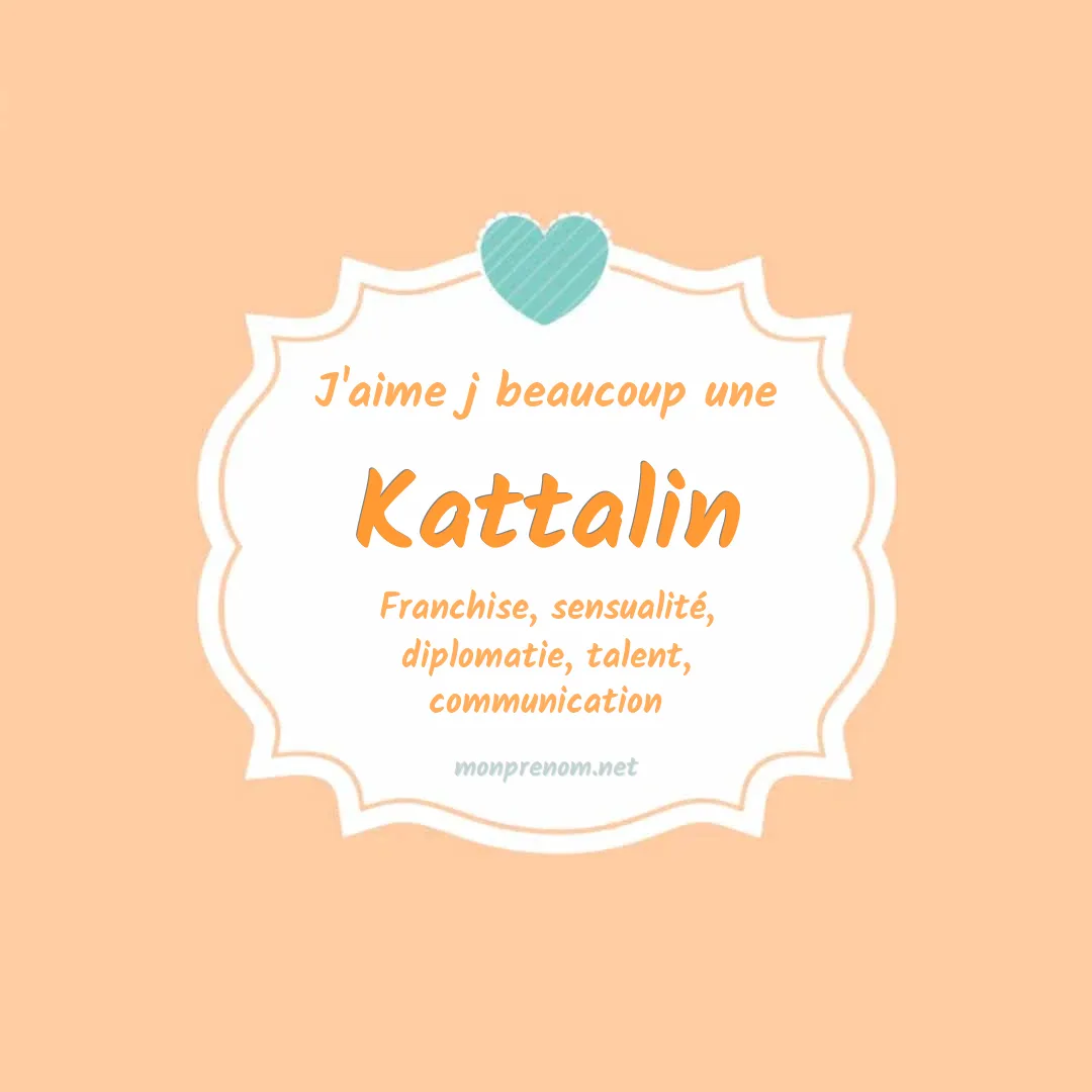 J'aime beaucoup Kattalin