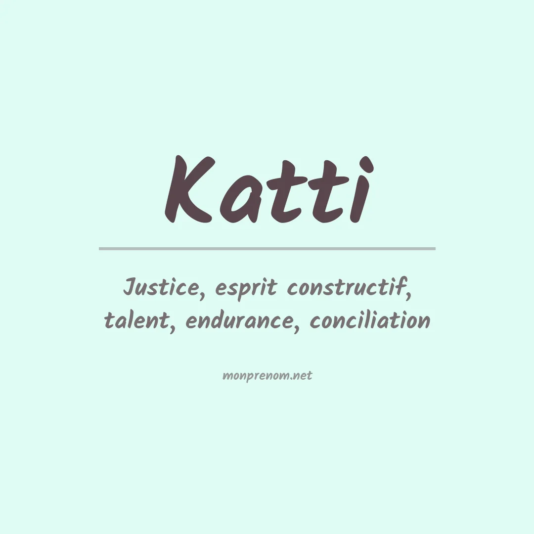 Signification du prénom Katti