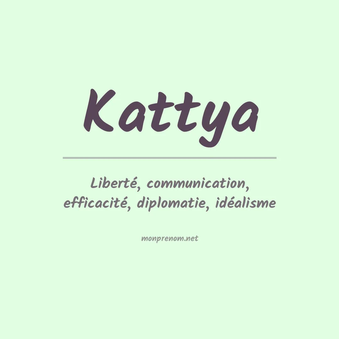 Signification du prénom Kattya