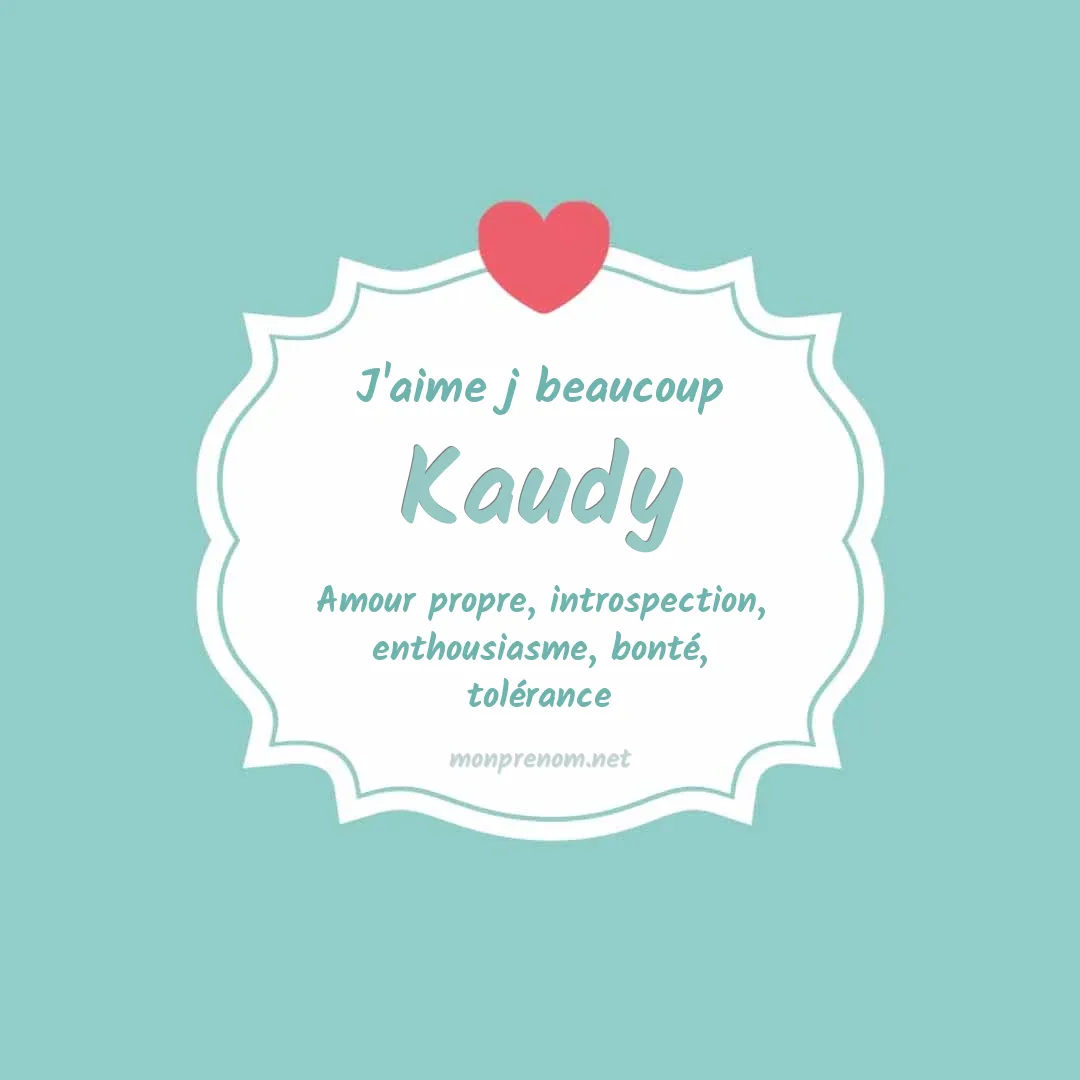 J'aime beaucoup Kaudy