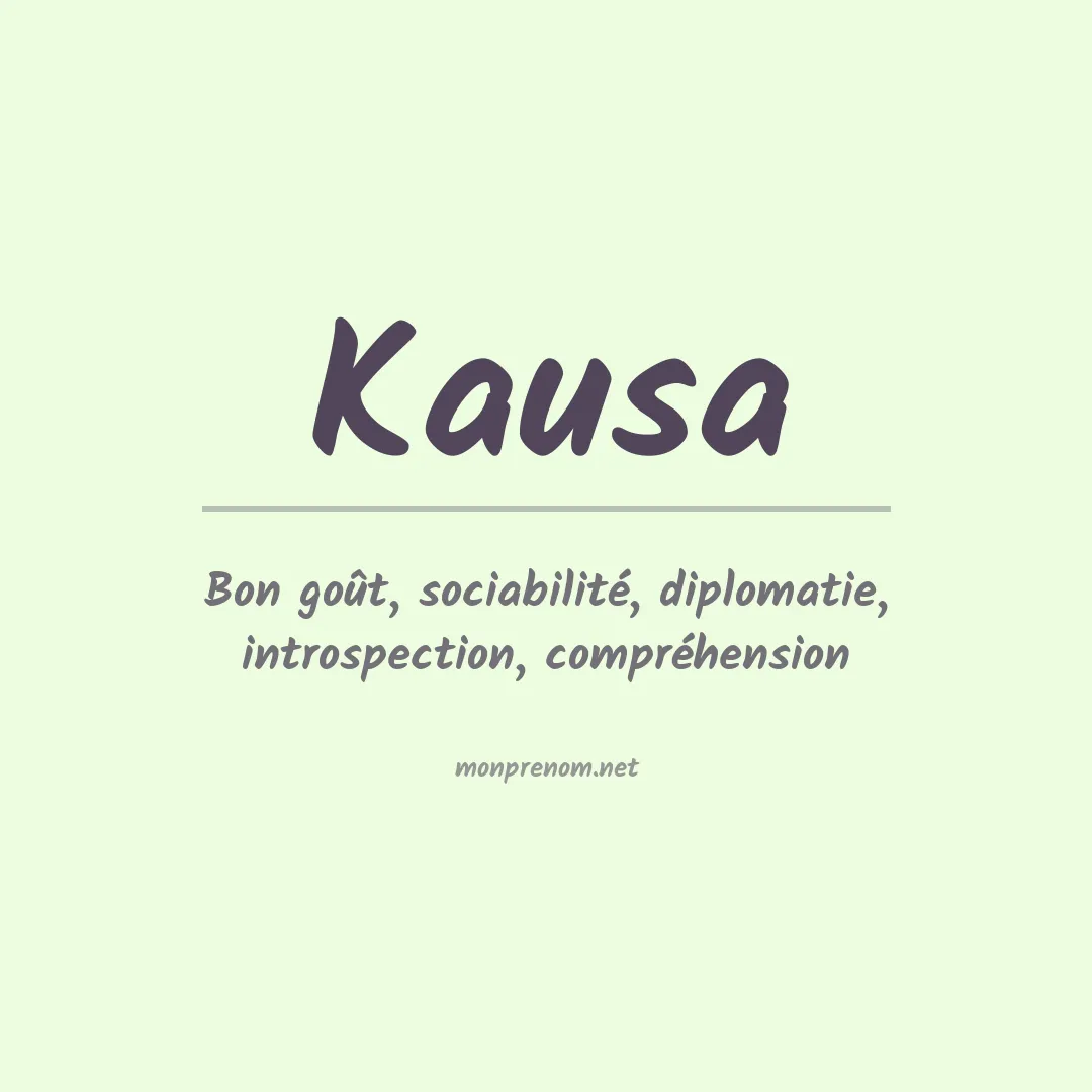 Signification du prénom Kausa