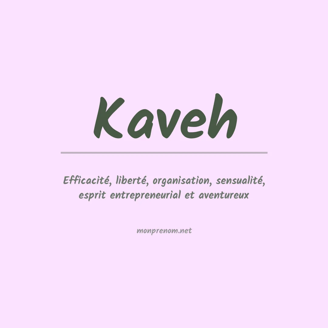 Signification du prénom Kaveh