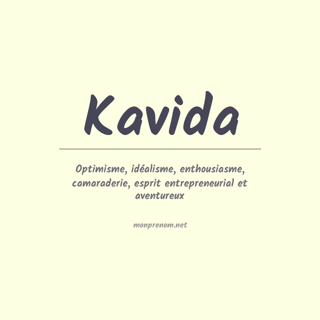 Signification du prénom Kavida
