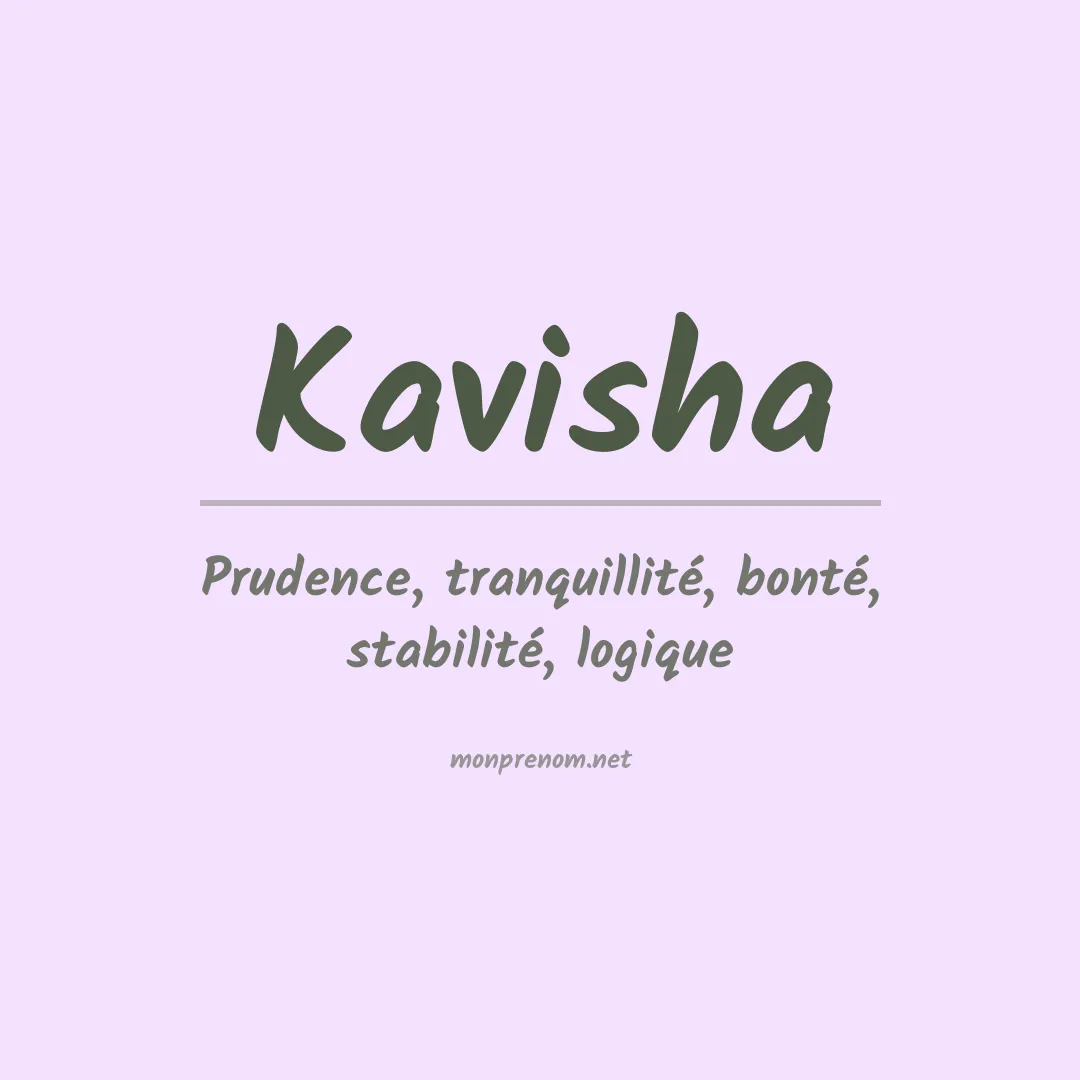 Signification du prénom Kavisha